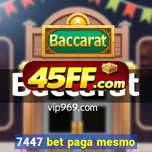 7447 bet paga mesmo
